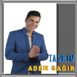 Adem Sağır Tanrım