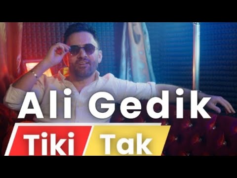 Ali Gedik Tiki Tak