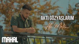 Ali Metin Aktı Gözyaşlarım