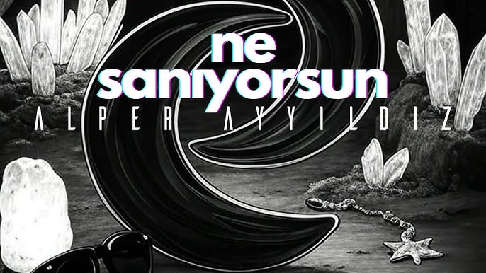 Alper Ayyıldız Ne Sanıyorsun