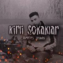 Alperen Zeybek Kirli Sokaklar
