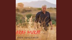 Araf Murat Kırık Duygularım