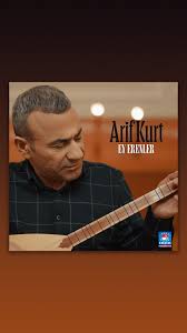 Arif Kurt Ey Erenler