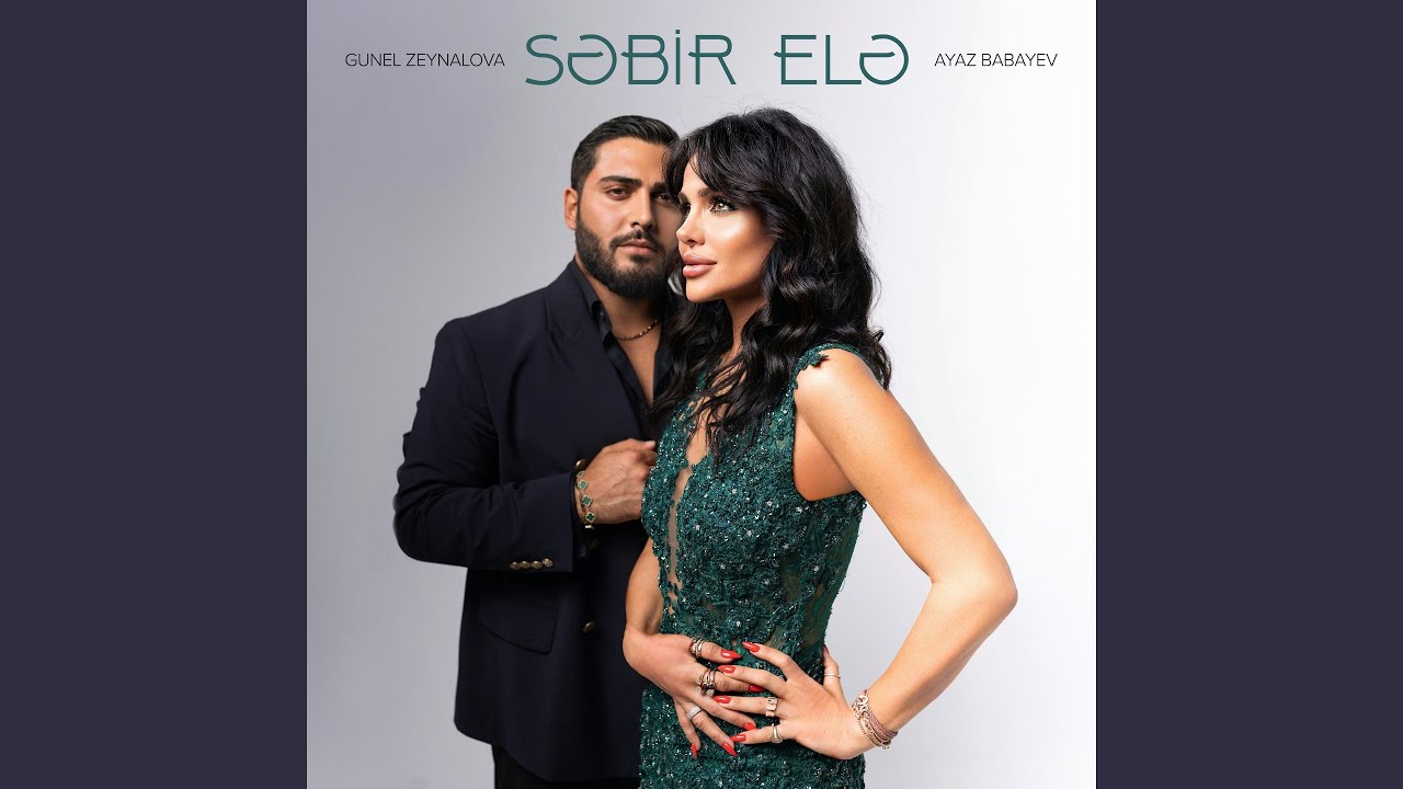 Ayaz Babayev Sebr Ele