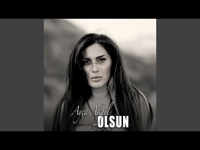 Ayça Akgül Olsun