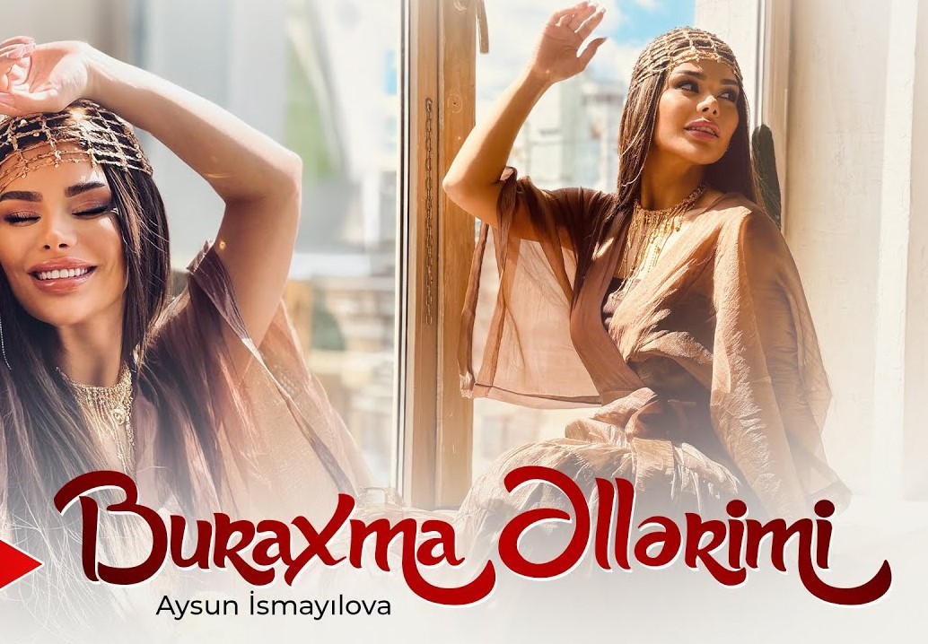 Aysun İsmayilova Buraxma Ellerimi