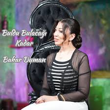 Bahar Duman BULDU BULACAĞI KADAR