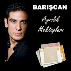 Barışcan Ayrılık Mektupları
