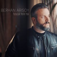 Berhan Arısoy Yatacak Yerin Yok