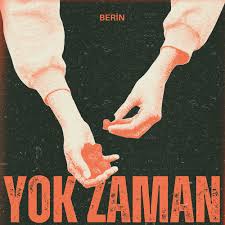 Berin Yok Zaman