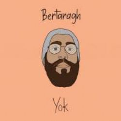 Bertaragh Sonrası Yok