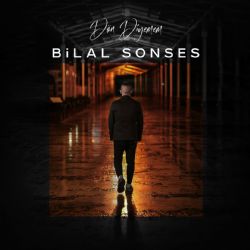 Bilal Sonses Dön Diyemem