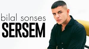 Bilal Sonses Sersem