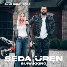 Burak King Güle Güle