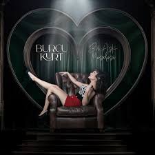 Burcu Kurt Bir Aşk Meselesi