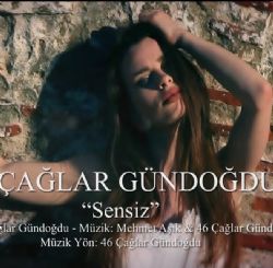 Çağlar Gündoğdu Sensiz