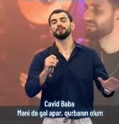 Cavid Baba Menide Gel Apar Qurbanın Olum