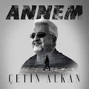 Çetin Alkan Annem