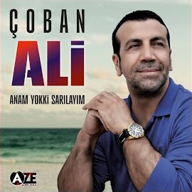Çoban Ali Anam Yokki Sarılayım