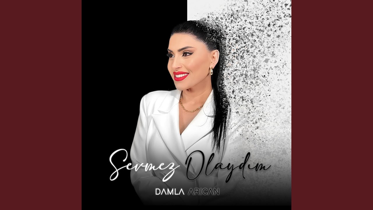 Damla Arıcan Sevmez Olaydım