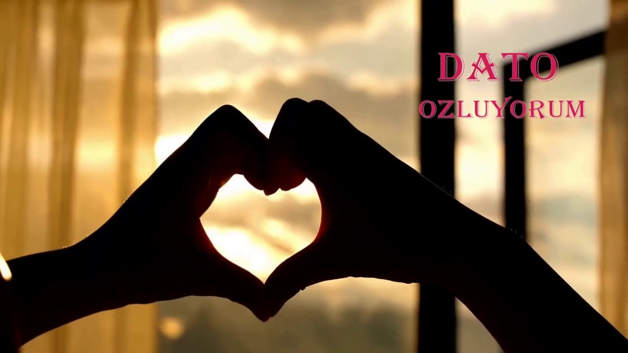 Dato Özlüyorum