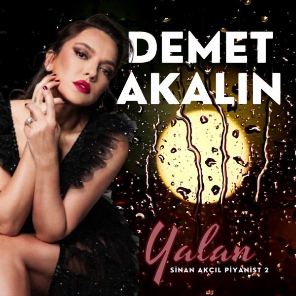Demet Akalın Yalan mı