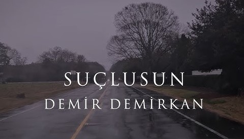 Demir Demirkan Suçlusun