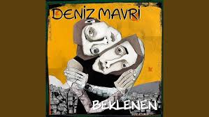 Deniz Mavri Beklenen