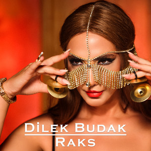 Dilek Budak Raks