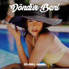 Duru And Döndür Beni