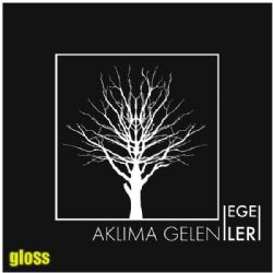 Egeler Aklıma Gelenler