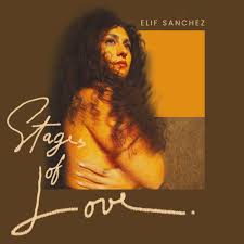 Elif Sanchez Stages of Love