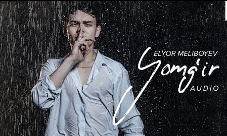 Elyor Meliboyev Yomgir
