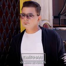 Emirhan Yalanını Sevsinler