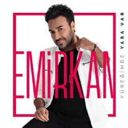 Emirkan Yüreğimde Yara Var