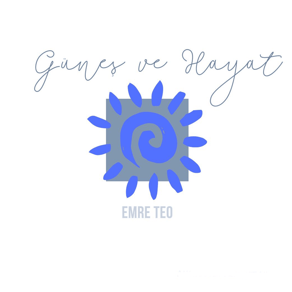 Emre Teo Güneş Ve Hayat