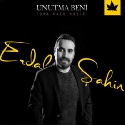 Erdal Şahin Unutma Beni