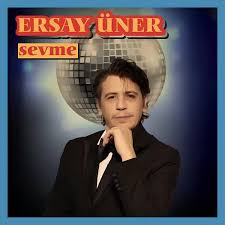 Ersay Üner Sevme