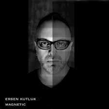 Ersen Kutluk Magnetic