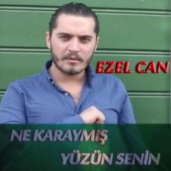 Ezel Can Ne Karaymış Yüzün Senin