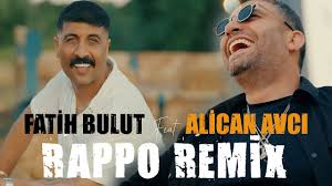Fatih Bulut Rappo Remix