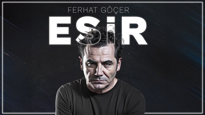 Ferhat Göçer Esir