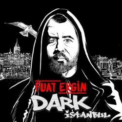 Fuat Ergin Dark İstanbul