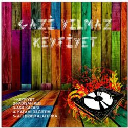 Gazi Yılmaz Keyfiyet