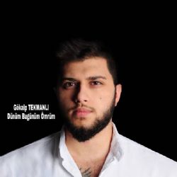 Gökalp Tekmanlı Dünüm Bugünüm Ömrüm