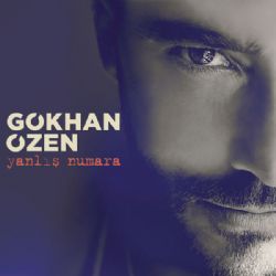 Gökhan Özen Yanlış Numara