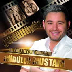 Güdüllü Mustafa Güdüllüyüz