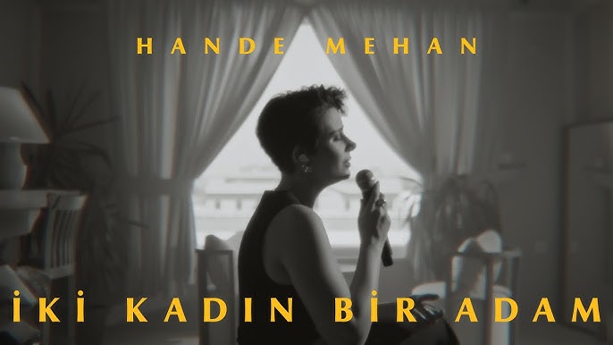 Hande Mehan İki Kadın Bir Adam