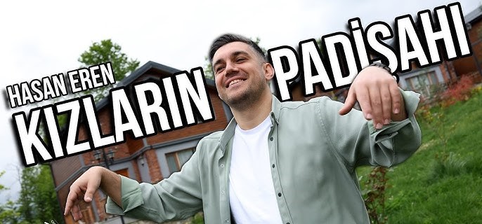 Hasan Eren Kızların Padişahı