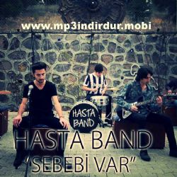 Hasta Band Sebebi Var